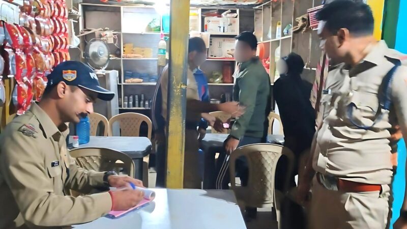 होटल- ढाबों में शराब परोसने वालों पर पुलिस हुई सख्त