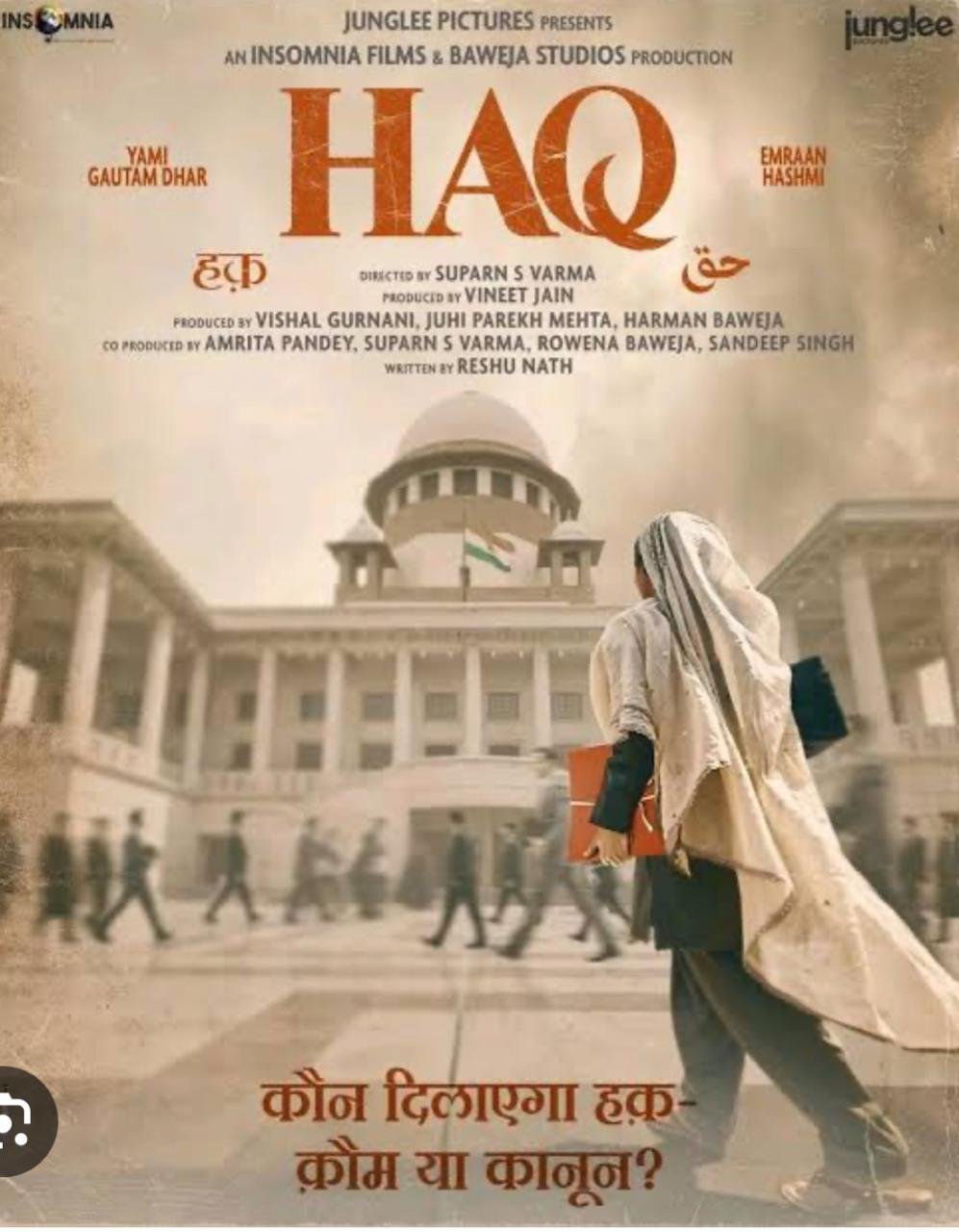 “सोच जगाने वाला कंटेंट और दमदार स्क्रीनप्ले—‘हक’ ने आलोचकों व दर्शकों दोनों का दिल जीता”