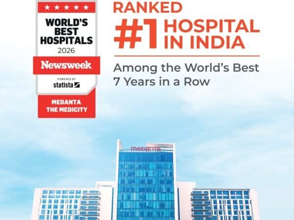 न्यूज़वीक द्वारा मेदांता को भारत का सर्वश्रेष्ठ अस्पताल किया घोषित