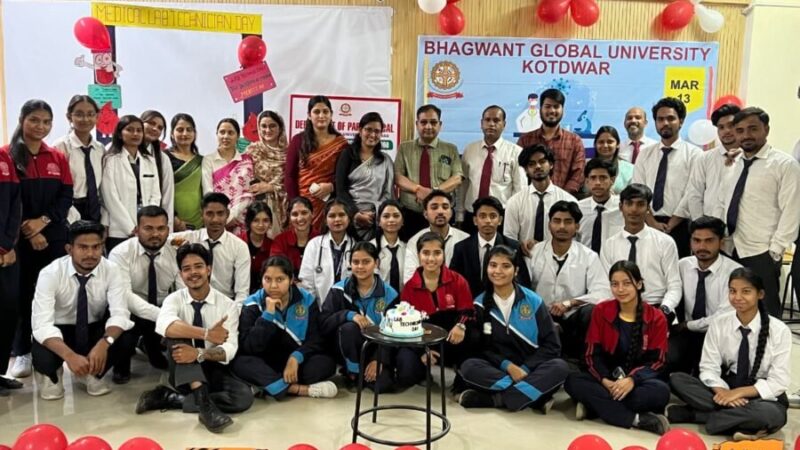 भगवंत ग्लोबल यूनिवर्सिटी में मनाया गया मेडिकल लैबोरेटरी टेक्नीशियन डे